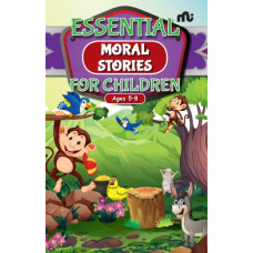The Essentil Moral Stories For Children